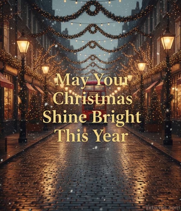 100+ Merry Christmas Wishes for Everyone 7 May Your Christmas Shine Bright This Year