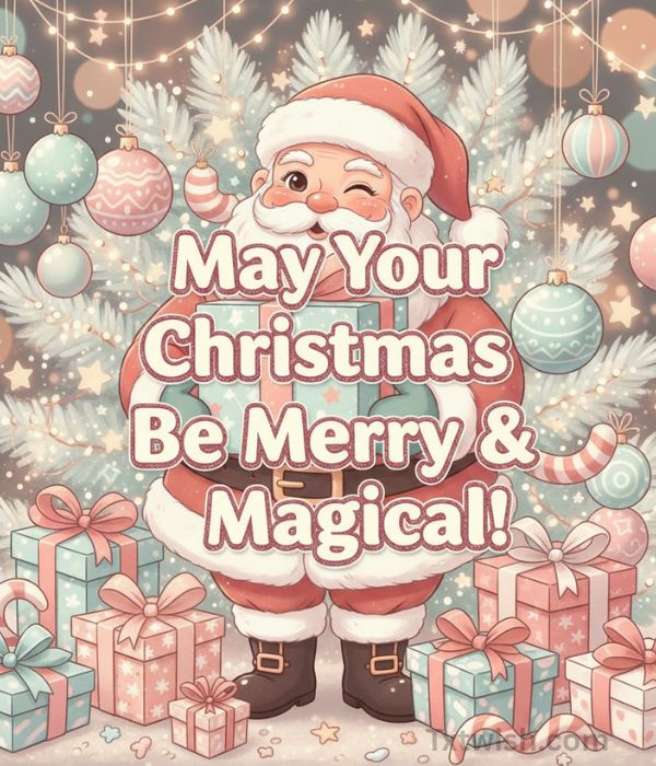 100+ Merry Christmas Wishes for Everyone 4 May Your Christmas Be Merry & Magical