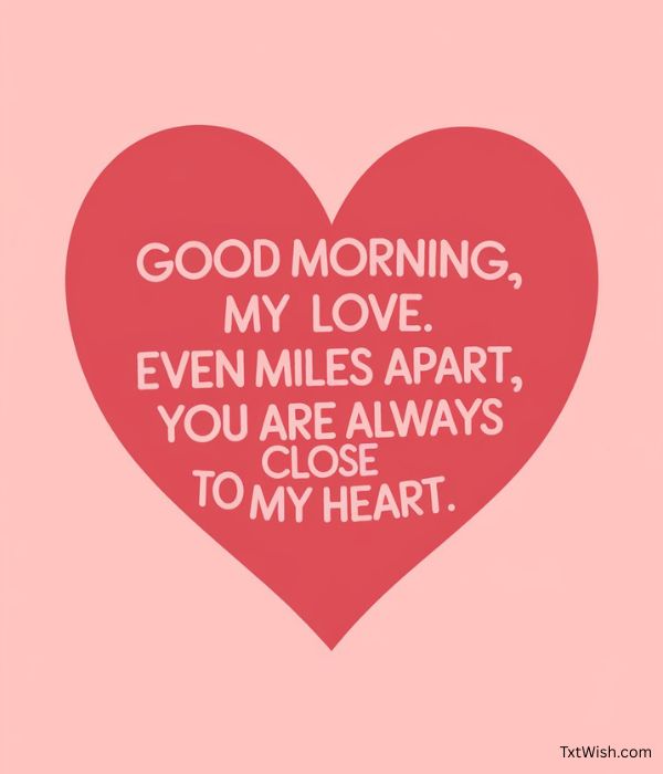 Good Morning My Love.