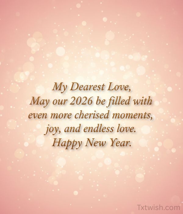 Happy New Year 2026 Wishes for Her – Romantic, Sweet & Heartfelt Messages 2 Happy New Year 2026 Wishes