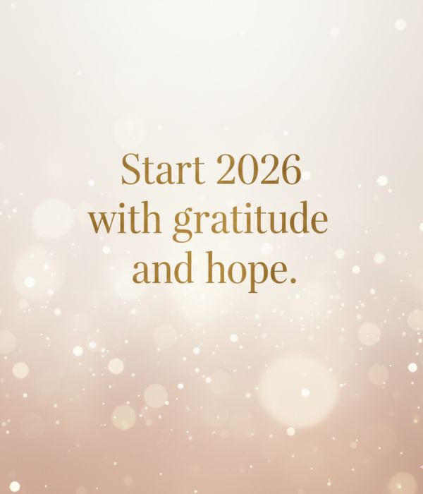 Heartfelt New Year Wishes for Loved Ones 2026 6 Inspirational Heartfelt New Year Messages