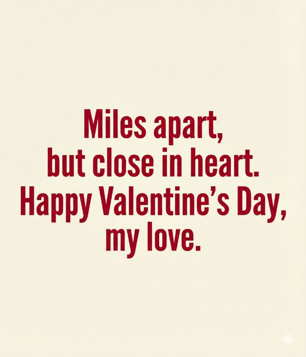 Valentine’s Day Wishes for Long-Distance Relationships