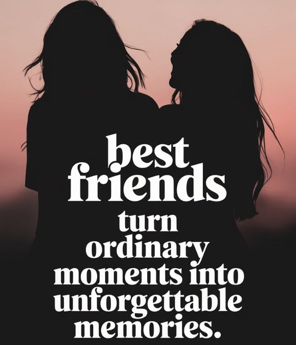Cool Messages for Best Friend Forever