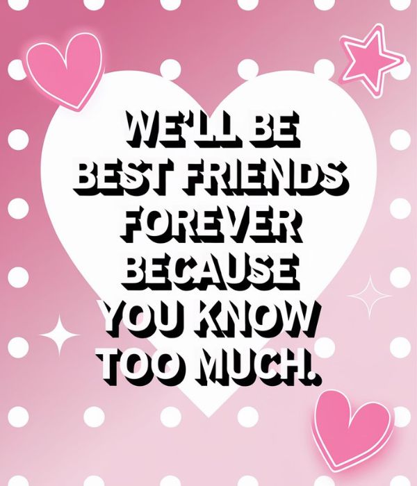 Funny Friendship Messages for Best Friend