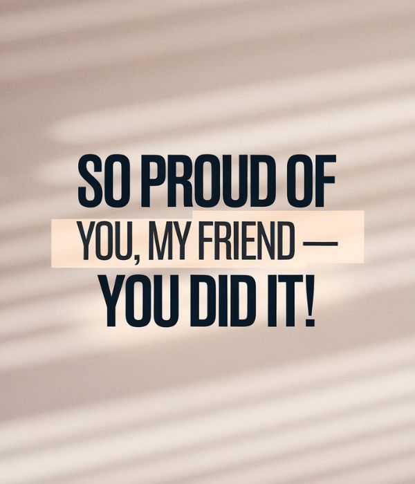 Graduation Messages for Friend