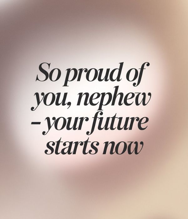 Graduation Messages for Nephew