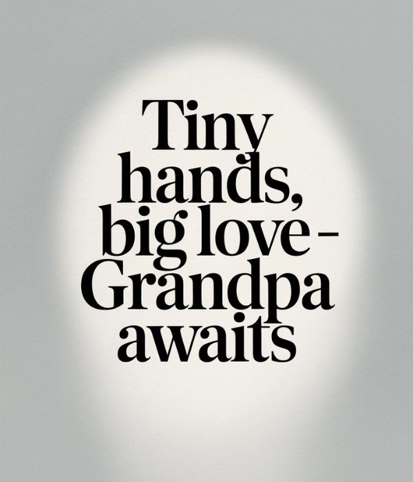 Grandpa-to-Be Quotes from Grandchildren