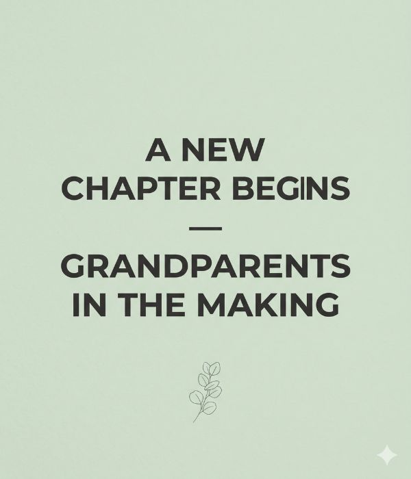 Grandparents-to-Be Quotes for Social Media