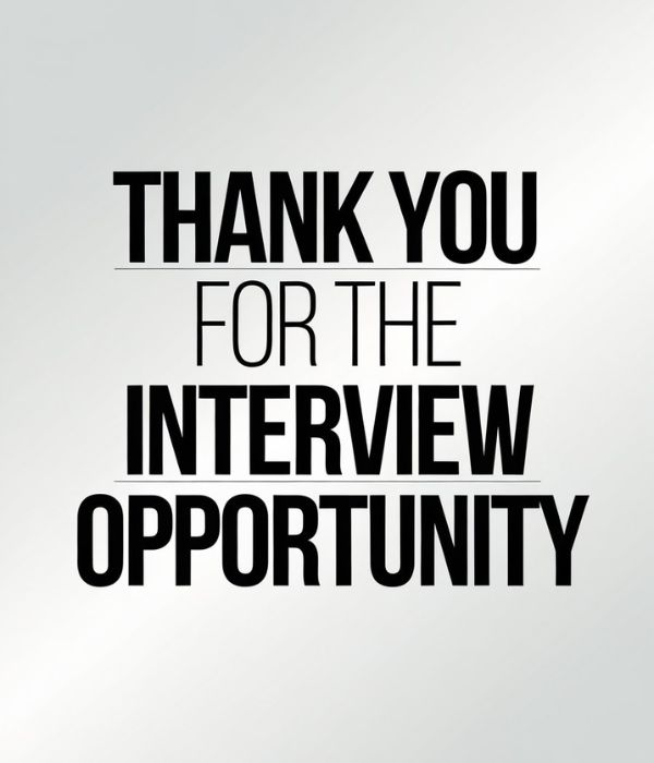 Thank You for the Invitation to Interview