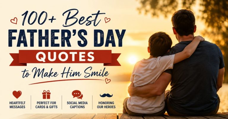 100+ Best Father's Day Quotes to Make Him Smile featured image showing a father and child sitting together at sunset, celebrating love, appreciation, and family bonds.