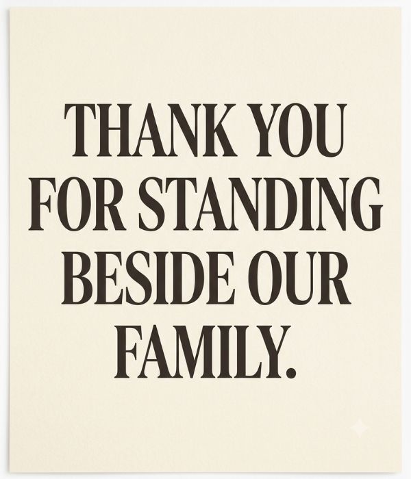 55+ Sincere Funeral Thank You Messages from Family 3 Funeral Thank You Messages