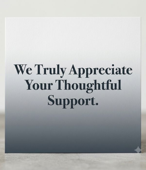 50+ Heartfelt Thank You Notes for Funeral Flowers – Messages & Examples 7 Professional Thank You Notes