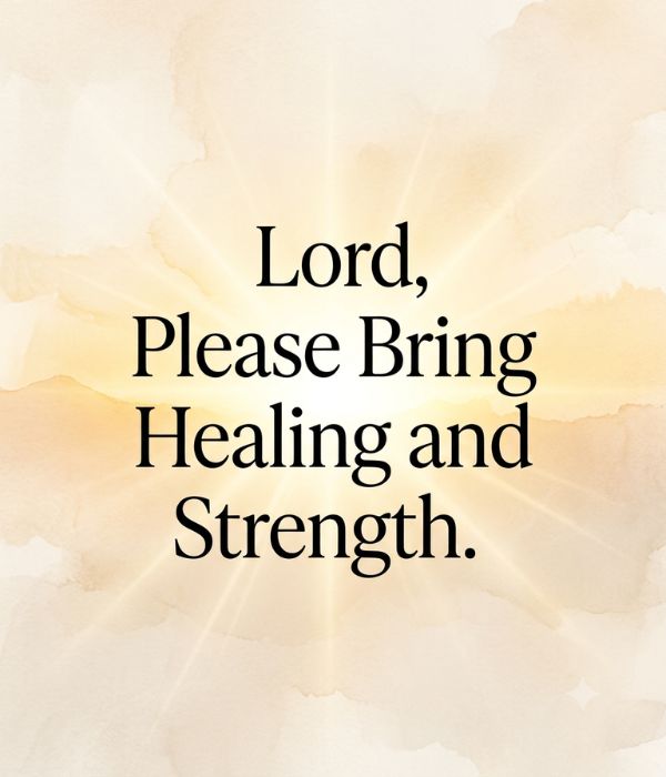 Prayer for Healing and Strength for a Friend – 55+ Healing Prayers & Encouraging Messages 2 Prayer for Healing and Strength for a Friend