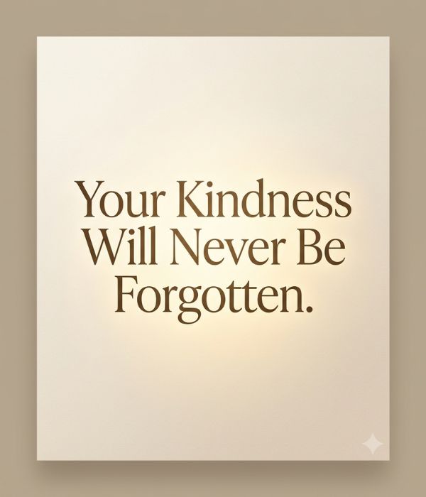 Thank You Notes After Funeral to Friends – 80+ Heartfelt Thank You Messages 4 Thank You Messages for Friends Who Attended the Funeral