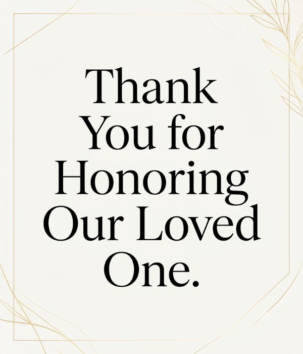 Thank You Notes After Funeral to Friends – 80+ Heartfelt Thank You Messages 6 Thank You for Meals, Visits, and Practical Help