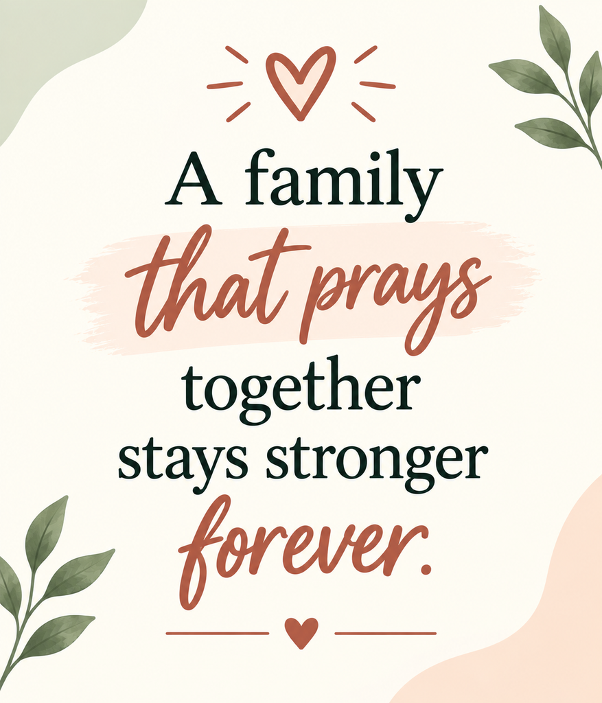 Encouraging Prayer Messages for Family
