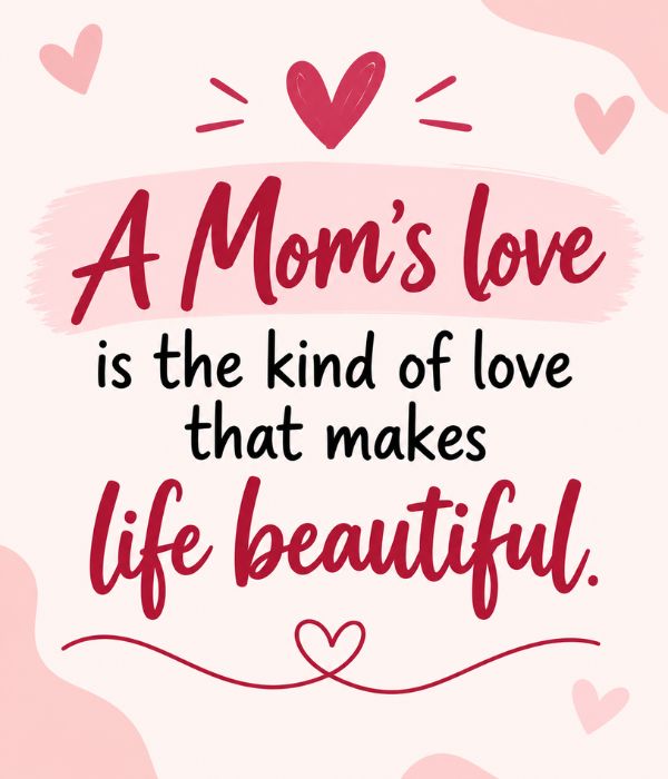 Heartfelt Messages for Mom