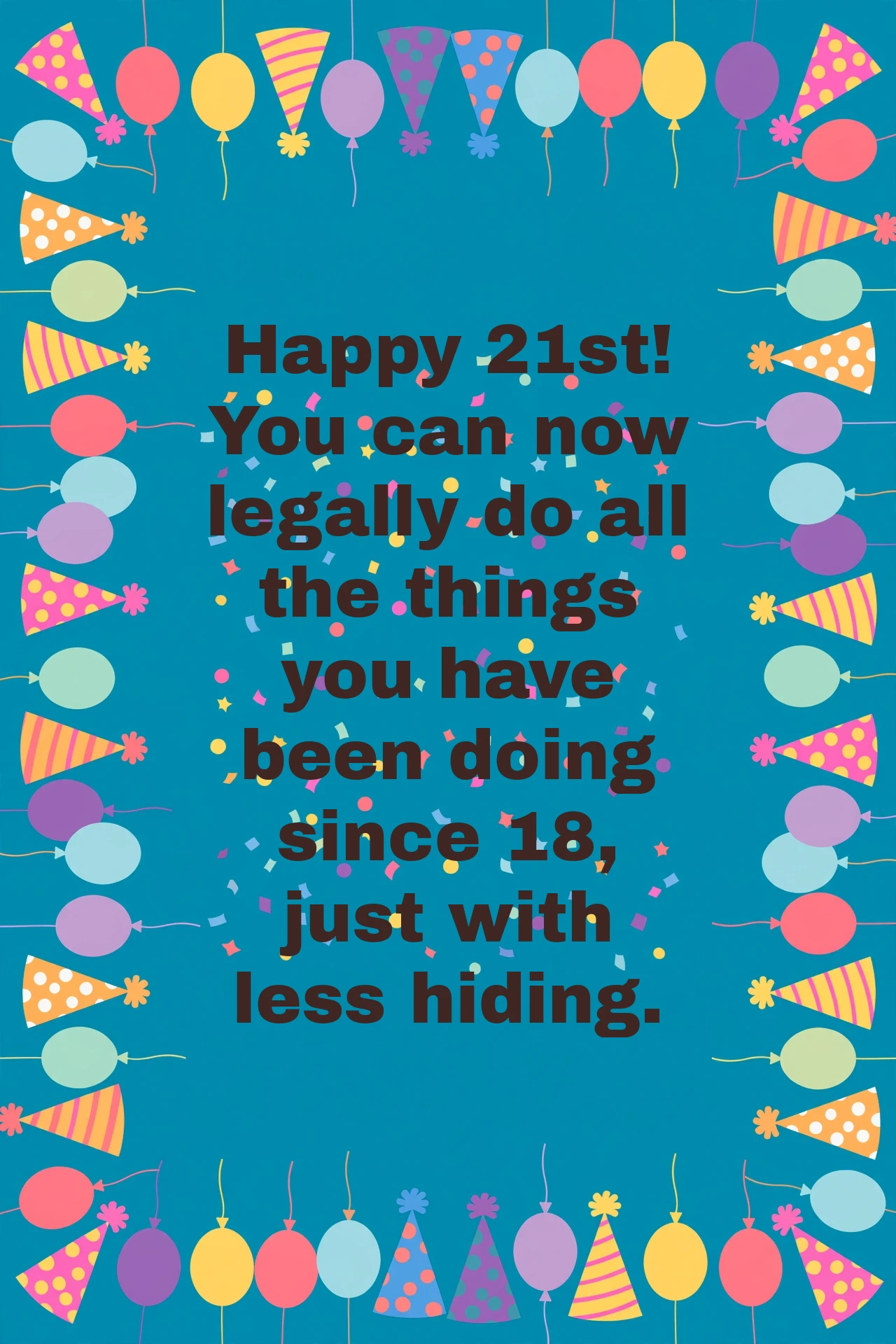 320+ 21st Birthday Wishes Funny 21st birthday wish card with teal party hats and balloons design