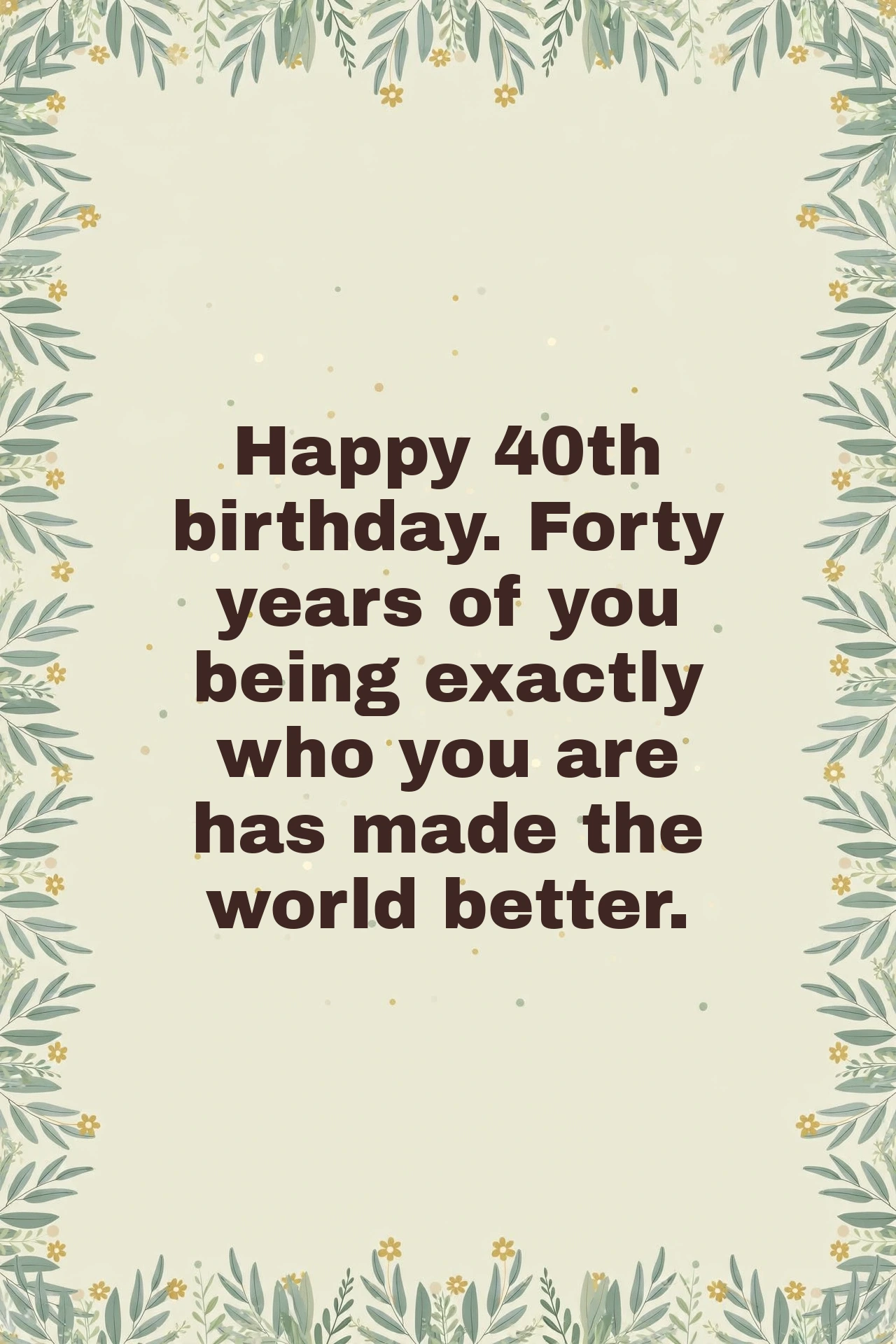 Heartfelt 40th birthday wish card with sage eucalyptus design