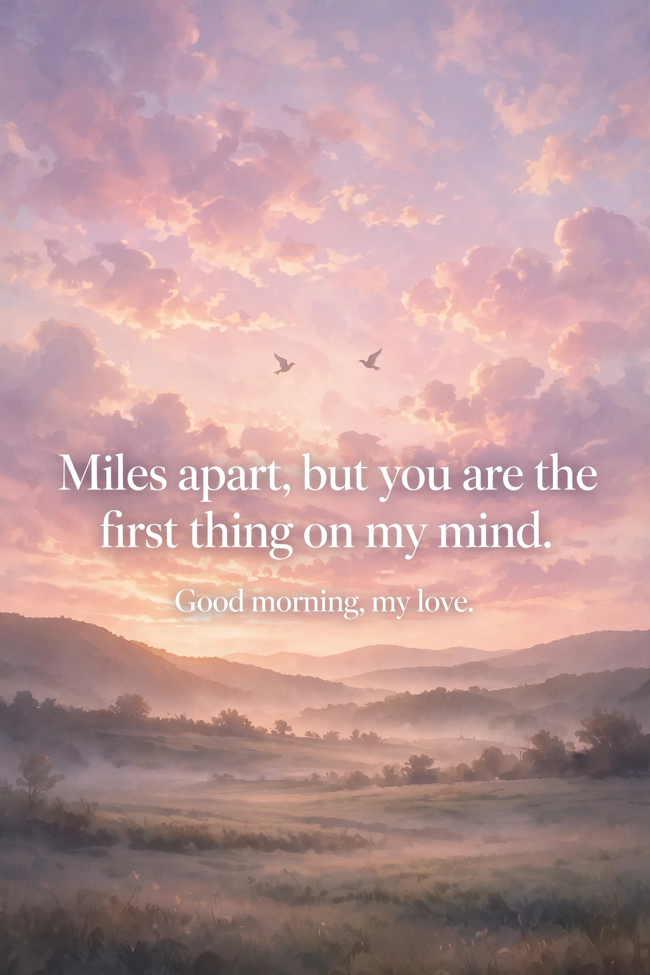 Long distance good morning wishes quote card with dreamy pink sunrise and birds