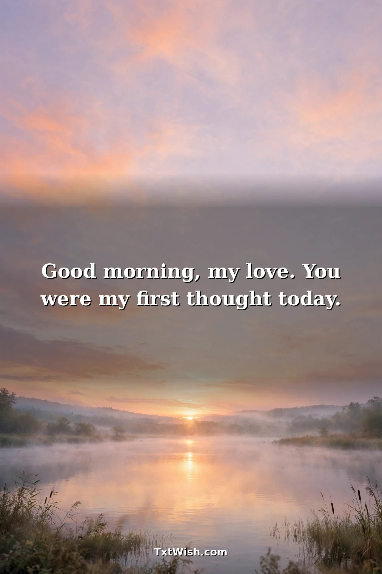 Romantic good morning wishes for her quote card with sunrise over calm lake