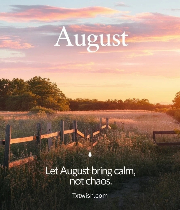 Best 100+ Short August Quotes and Messages 2 Short August Quotes